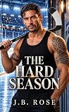 The Hard Season: ...
