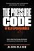 The Pressure Code of Elite ...