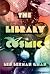 The Library Cosmic