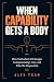 When The Capability Gets A ...