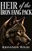 Heir of the Iron Fang Pack:...