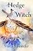 Hedge Witch: A Gila Wildern...