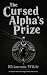 The Cursed Alpha's Prize