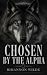 Chosen by the Alpha