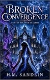 Broken Convergence: Noctus Arcanum Academy Broken Convergence: Noctus Arcanum Academy