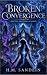 Broken Convergence: Noctus Arcanum Academy