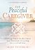 The Peaceful Caregiver: Fin...