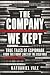 The Company We Kept by Nathaniel Vale