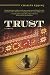 Trust: A Novel