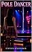 Pole dancer