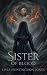 Sister of Blood: A Gaslamp ...
