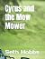 Cyrus and the Mow Mower