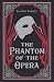 The Phantom of the Opera