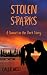 Stolen Sparks: A Sunset in ...