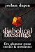 Diabolical Blessings by Joshua Dagon