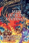 Mezi hořícími kvě...