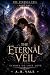 The Eternal Veil: Echoes of...