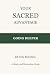 Your Sacred Advantage by Doug Heisel