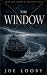 The Window (The Tenth Series)