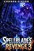 Spellblade’s Revenge 3 by Connor Gibson