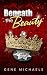 Beneath the Beauty (The Kis...