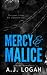 Mercy & Malice: A Dark Romance