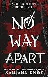 No Way Apart