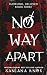 No Way Apart by Santana Knox