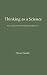 Thinking as a Science: How to Study Your Own Thinking and Improve It