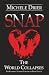 SNAP: The World Collapses: The Kandesky Vampire Chronicles Book Twelve