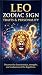 Leo Zodiac Sign: Traits And...