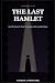 The Last Hamlet: Ian Charle...