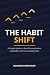 The Habit Shift: A Simple S...