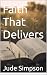 Faith That Delivers
