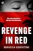 Revenge in Red