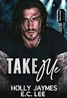 Take Me