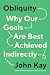Obliquity: Why Our Goals ar...