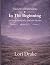 In The Beginning: A Genesis...