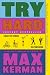 Try Hard: Creative Work in Progress