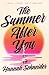 The Summer After You