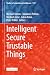 Intelligent Secure Trustabl...