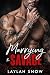 Marrying the Savage: An Age Gap, Bratva Romance (Forbidden Kings)