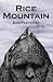 Rice Mountain by Sam Fletcher
