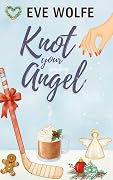 Knot Your Pucking Angel: A Cozy Omegaverse Romance