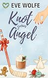 Knot Your Pucking Angel: A Cozy Omegaverse Romance (Why Choose Romcom Standalones) Knot Your Pucking Angel: A Cozy Omegaverse Romance (Why Choose Romcom Standalones)