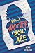 Hello, Whoever You Are by Leah Stecher