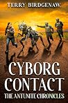 Cyborg Contact by Terry Birdgenaw Cyborg Contact by Terry Birdgenaw