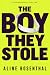 The Boy They Stole