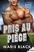Pris au piège (Campus & Séd...