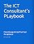 The ICT Consultant's PLaybo...